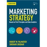 Marketing Strategy by Robert W. Palmatier; Shrihari Sridhar, 9781352011463