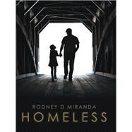 Homeless by Miranda, Rodney D., 9781532051463