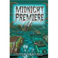 Midnight Premiere by Piccirilli, Tom, 9781587671463