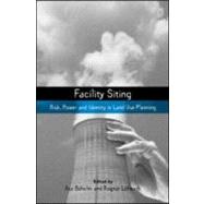 Facility Siting by Boholm, Asa; Lofstedt, Ragnar, 9781844071463