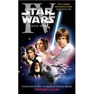 A New Hope: Star Wars: Episode IV by LUCAS, GEORGE, 9780345341464
