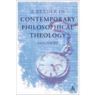 A Reader in Contemporary Philosophical Theology by Crisp, Oliver D., 9780567031464