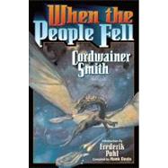 When the People Fell by Smith, Cordwainer, 9781416521464