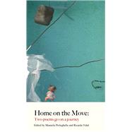 Home on the Move by Perteghella, Manuela; Vidal, Ricarda, 9781912681464