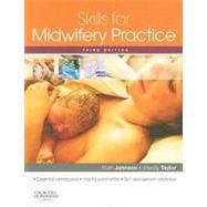 Skills for Midwifery Practice by Johnson, Ruth, 9780702031465