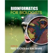 Bioinformatics for Biologists by Pevzner, Pavel; Shamir, Ron, 9781107011465