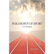 Philosophy of Sport by Holt, Jason, 9781554811465