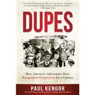 Dupes by Kengor, Paul, Ph.D., 9781610171465