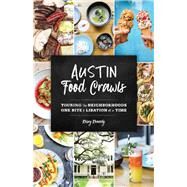 Austin Food Crawls by Kennedy, Kelsey, 9781493041466