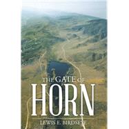 The Gate of Horn by Birdseye, Lewis E., 9781499081466