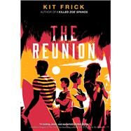 The Reunion by Frick, Kit, 9781665921466