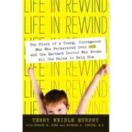 Life in Rewind by Murphy, Terry Weible, 9780061561467