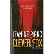 Clever Fox A Dani Fox Novel by Pirro, Jeanine, 9780786891467
