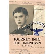 Journey into the Unknown by Kaufmann, Ruth; Green, Bea; Grogan, Suzie, 9781522971467