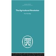 The Agricultural Revolution by Kerridge,Eric, 9780415381468