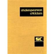 Shakespearean Criticism by Darrow, Dathy D.; Lee, Michelle, 9780787631468