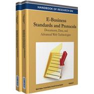Handbook of Research on E-business Standards and Protocols by Kajan, Ejub; Dorloff, Frank-Dieter; Bedini, Ivan, 9781466601468