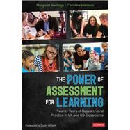 The Power of Assessment for Learning by Heritage, Margaret; Harrison, Christine Ann, 9781544361468