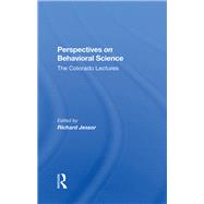 Perspectives On Behavioral Science by Richard Jessor, 9780429301469