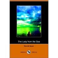 The Lady from the Sea by Ibsen, Henrik Johan, 9781406501469