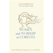 Women and Worship at Corinth by Peppiatt, Lucy; Campbell, Douglas, 9781498201469