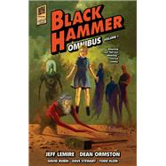 Black Hammer Omnibus Volume 1 by Lemire, Jeff; Ormston, Dean; Nguyen, Dustin; Powell, Nate; Allred, Michael, 9781506731469