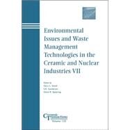 Environmental Issues and Waste Management Technologies in the Ceramic and Nuclear Industries VII by Smith, Gary L.; Sundaram, S. K.; Spearing, Dane R., 9781574981469