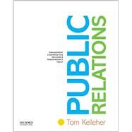 Public Relations by Kelleher, Tom, 9780190201470