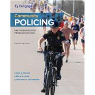 Community Policing: Partnerships for Problem Solving, Loose-leaf Version by Miller, Linda S.; Hess, Karen M.; Orthmann, Christine M.H., 9780357091470