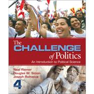 The Challenge of Politics: An Introduction to Political Science by Riemer, Neal; Simon, Douglas W.; Romance, Joseph, 9781452241470