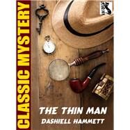 The Thin Man by Dashiell Hammett, 9781479451470