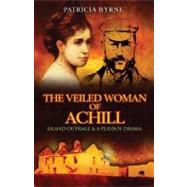 The Veiled Woman of Achill by Byrne, Patricia, 9781848891470
