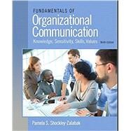 Fundamentals of Organizational Communication, Books a la Carte; REVEL for Fundamentals of Organizational Communication -- Access Card; REVEL + ALC -- Discount Access Card, 9th Edition by Shockley-Zalabak, Pamela S., 9780134611471