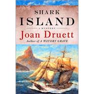 Shark Island by Druett, Joan, 9780312361471