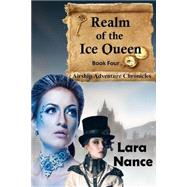 Realm of the Ice Queen by Nance, Lara, 9781500981471
