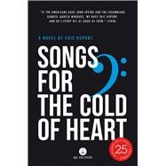 Songs for the Cold of Heart by Dupont, Eric; Mccambridge, Peter, 9781771861472