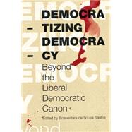 Democratizing Democracy Pa by De Sousa Santos,Boaventura, 9781844671472
