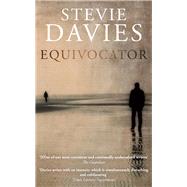 Equivocator by Davies, Stevie, 9781910901472