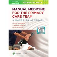 Manual Medicine for the Primary Care Team:  A Hands-On Approach by Domino, Frank J., 9781975111472