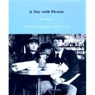 A Day with Picasso by Kluver, Billy, 9780262611473