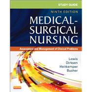 Study Guide for Medical-surgical Nursing: Assessment and Management of Clinical Problems by Sandstrom, Susan A., RN; Lewis, Sharon L., RN, Ph.D.; Dirksen, Shannon Ruff, RN, Ph.D.; Heitkemper, Margaret McLean, RN, Ph.D., 9780323091473