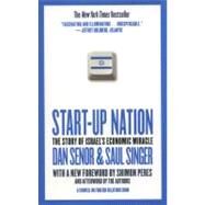 Start-up Nation The Story of Israel's Economic Miracle by Senor, Dan; Singer, Saul, 9780446541473
