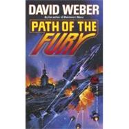 Path of the Fury by Weber, David, 9780671721473