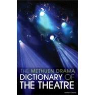 The Methuen Drama Dictionary of the Theatre by Law, Jonathan, 9781408131473