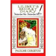 Lilbet's Secret Diary by Christou, Pauline, 9781507681473