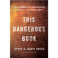 This Dangerous Book by Green, Steve; Green, Jackie; High, Bill (CON); Warren, Rick, 9780310351474