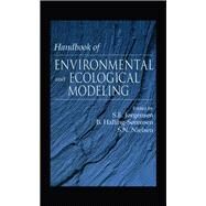 Handbook of Environmental and Ecological Modeling by Jorgensen, Sven E., 9780367401474