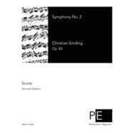 Symphony No. 2 by Sinding, Christian, 9781502861474