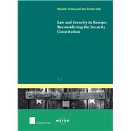 Law and Security in Europe: Reconsidering the Security Constitution by Fichera, Massimo; Kremer, Jens, 9781780681474