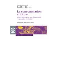 La consommation critique by Geoffrey Pleyers; Collectif, 9782220061474